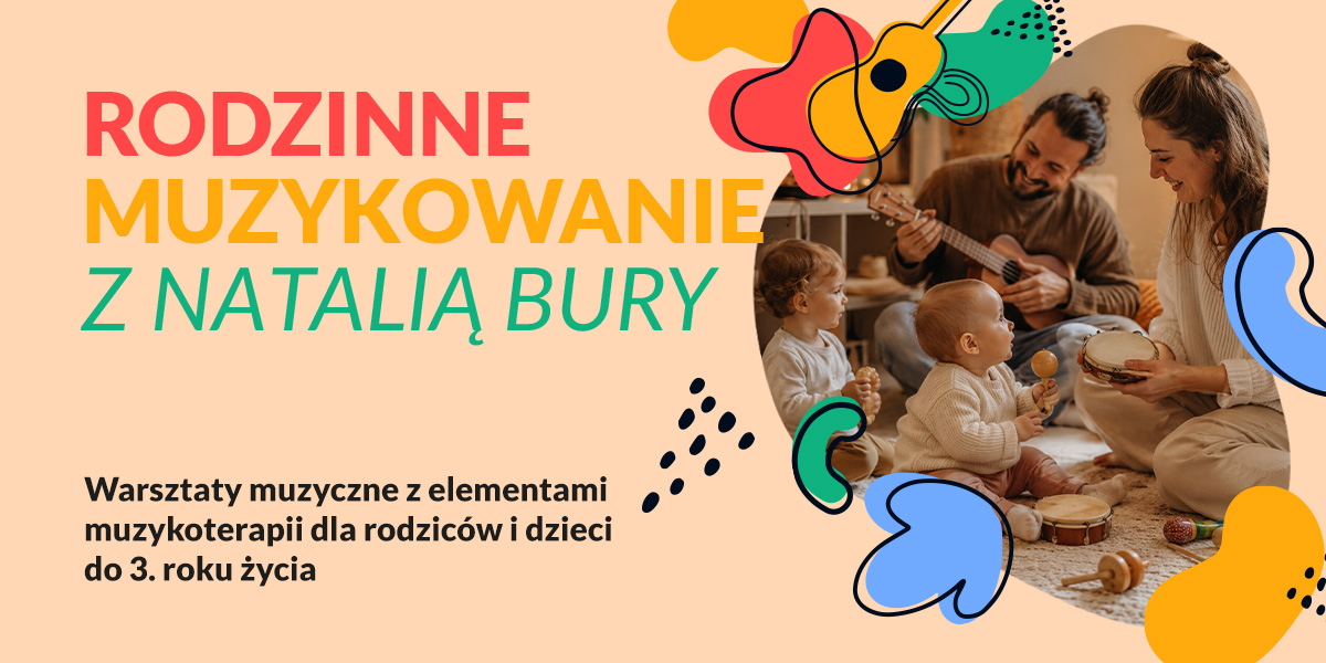 Rodzinne muzykowanie z Natalią Bury